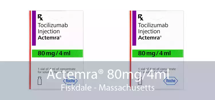 Actemra® 80mg/4ml Fiskdale - Massachusetts