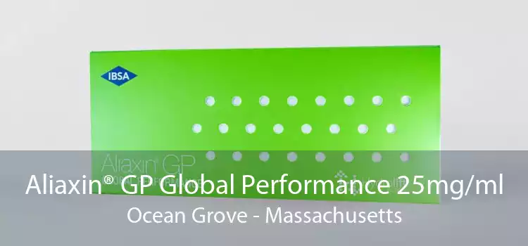 Aliaxin® GP Global Performance 25mg/ml Ocean Grove - Massachusetts