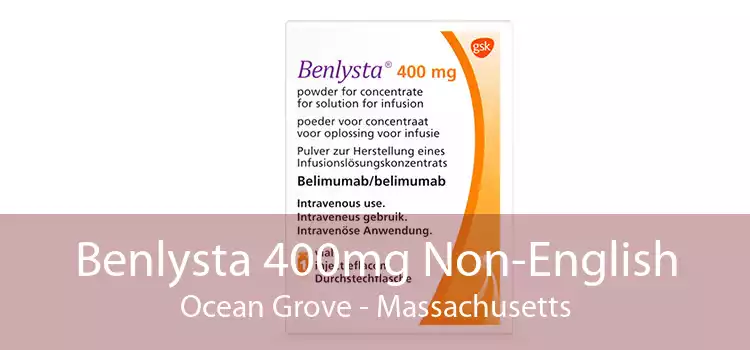 Benlysta 400mg Non-English Ocean Grove - Massachusetts