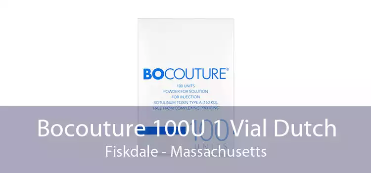 Bocouture 100U 1 Vial Dutch Fiskdale - Massachusetts