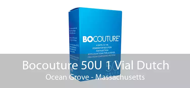 Bocouture 50U 1 Vial Dutch Ocean Grove - Massachusetts