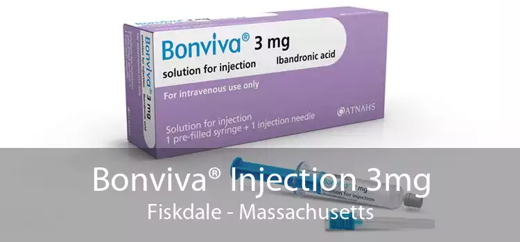 Bonviva® Injection 3mg Fiskdale - Massachusetts