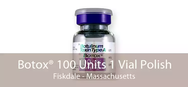 Botox® 100 Units 1 Vial Polish Fiskdale - Massachusetts