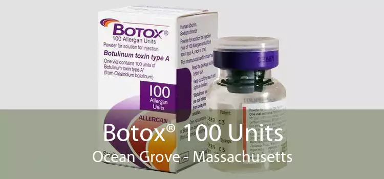 Botox® 100 Units Ocean Grove - Massachusetts