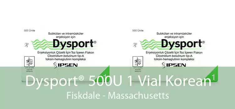 Dysport® 500U 1 Vial Korean Fiskdale - Massachusetts