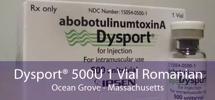 Dysport® 500U 1 Vial Romanian Ocean Grove - Massachusetts