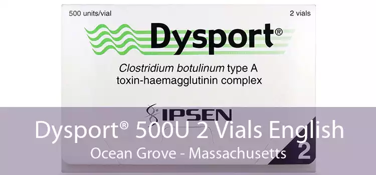 Dysport® 500U 2 Vials English Ocean Grove - Massachusetts