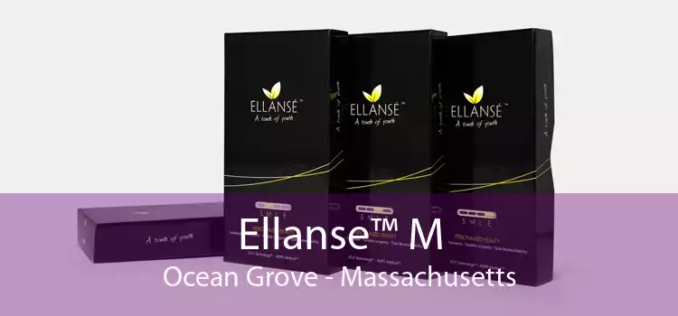 Ellanse™ M Ocean Grove - Massachusetts