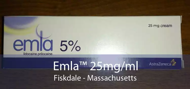 Emla™ 25mg/ml Fiskdale - Massachusetts