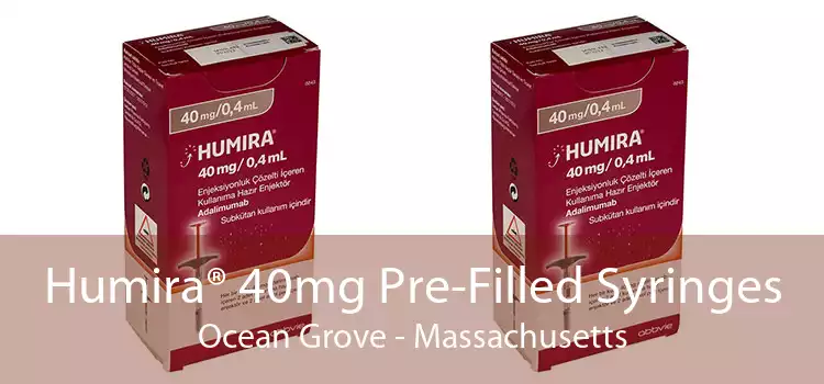 Humira® 40mg Pre-Filled Syringes Ocean Grove - Massachusetts