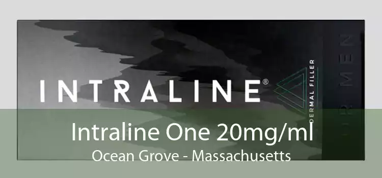 Intraline One 20mg/ml Ocean Grove - Massachusetts