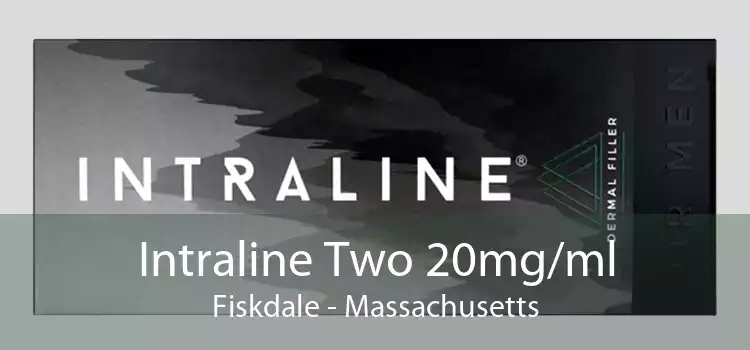 Intraline Two 20mg/ml Fiskdale - Massachusetts