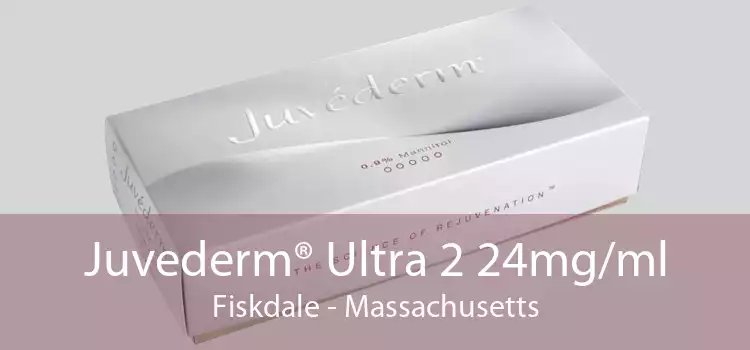 Juvederm® Ultra 2 24mg/ml Fiskdale - Massachusetts