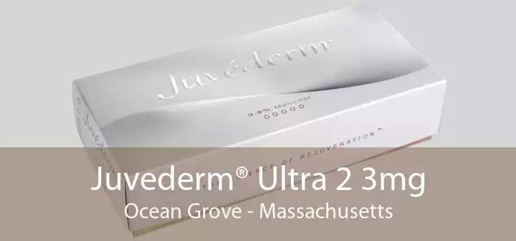 Juvederm® Ultra 2 3mg Ocean Grove - Massachusetts