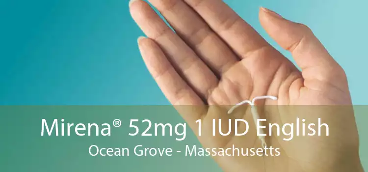 Mirena® 52mg 1 IUD English Ocean Grove - Massachusetts