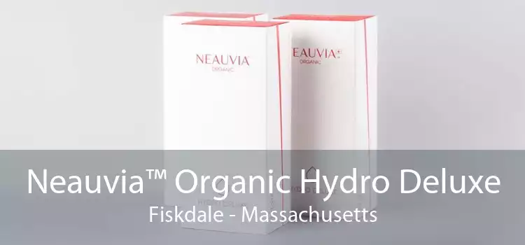 Neauvia™ Organic Hydro Deluxe Fiskdale - Massachusetts