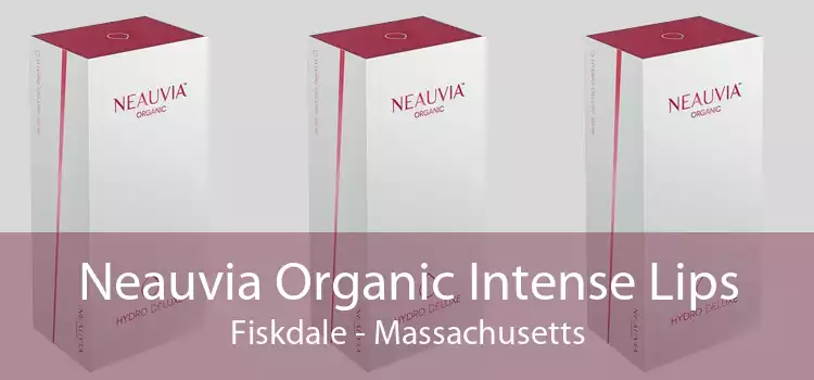 Neauvia Organic Intense Lips Fiskdale - Massachusetts