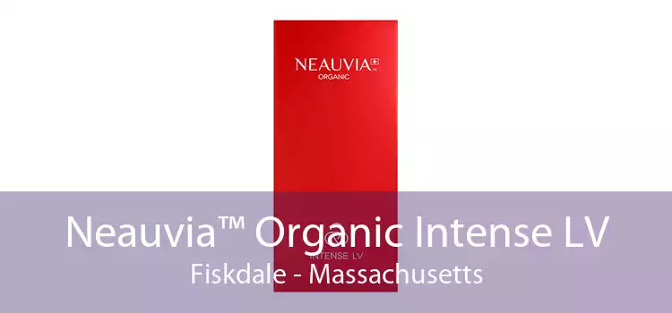 Neauvia™ Organic Intense LV Fiskdale - Massachusetts