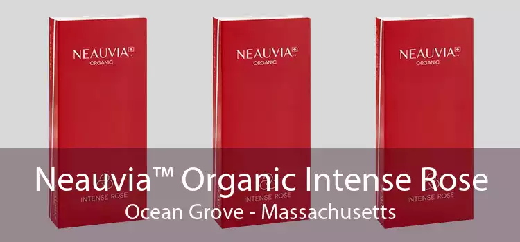 Neauvia™ Organic Intense Rose Ocean Grove - Massachusetts