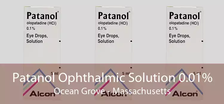 Patanol Ophthalmic Solution 0.01% Ocean Grove - Massachusetts
