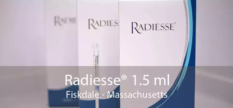 Radiesse® 1.5 ml Fiskdale - Massachusetts